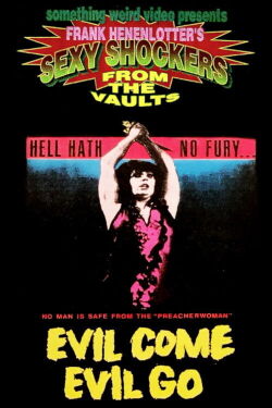 Evil Come Evil Go (1972)