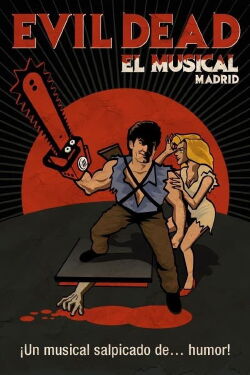 Evil Dead: El Musical (Madrid) (2019)