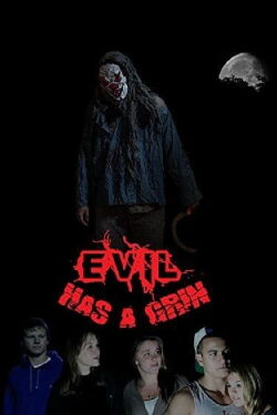 Evil Has A Grin (2013)