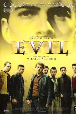 Evil (Ondskan) (2003)