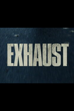Exhaust (2020)