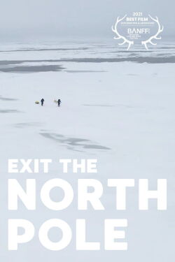 Exit the north pole (2022)