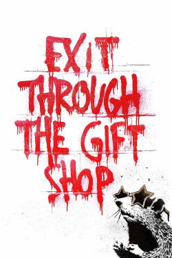 Exit Through the Gift Shop (2010)