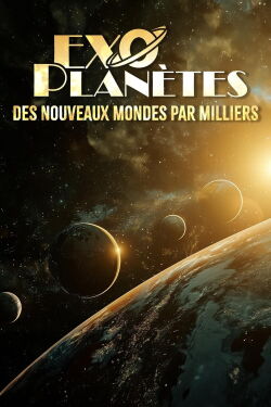 Exoplanets: Thousands of New Worlds (2015)