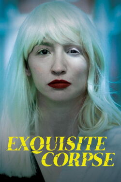 Exquisite Corpse (2021)