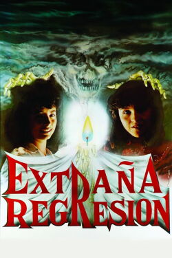 Extraña regresión (1985)