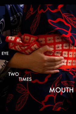 Eye Two Times Mouth (2023)