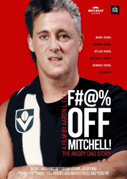 F#!% Off Mitchell!: The Angry Dad Story (2020)
