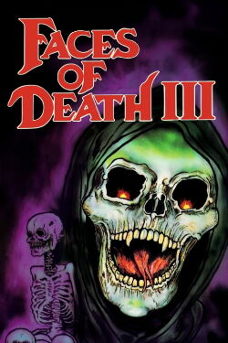Faces of Death III (1985)