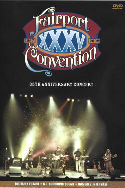 Fairport Convention: The 35th Anniversary Concert (2004)
