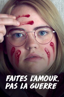 Faites l'amour, pas la guerre (2019)