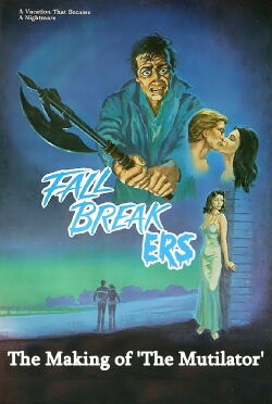 Fall Breakers: The Making of 'The Mutilator' (2016)