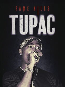 Fame Kills - Tupac (2023)