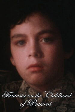 Fantasia on The Childhood of Busoni (1981)