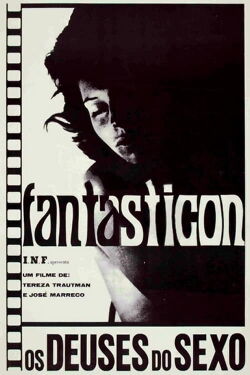 Fantasticon, os deuses do sexo (1971)