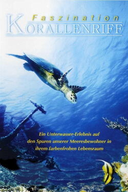 Fascination Coral Reef (2011)