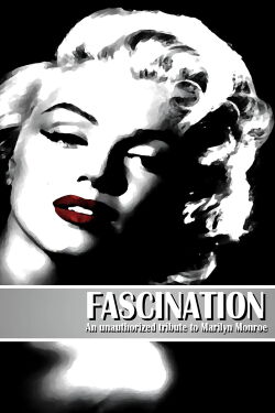 Fascination: Unauthorized Story of Marilyn Monroe (2012)