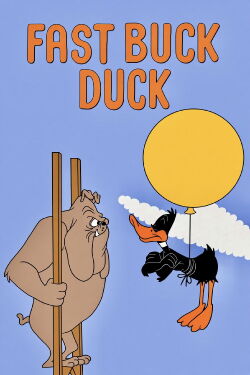 Fast Buck Duck (1963)