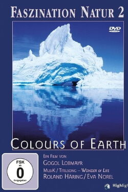 Faszination Natur 2: Colours of Earth (1999)