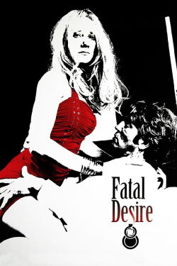 Fatal Desire (2006)
