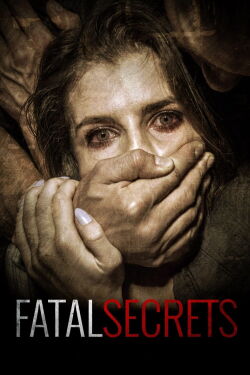 Fatal Secrets (2009)