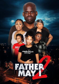 Father May I 2 (2024)