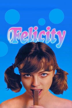 Felicity - Sündige Versuchung (1978)