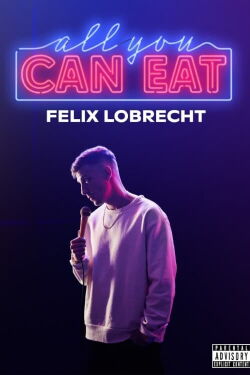 Felix Lobrecht - All You Can Eat (2023)