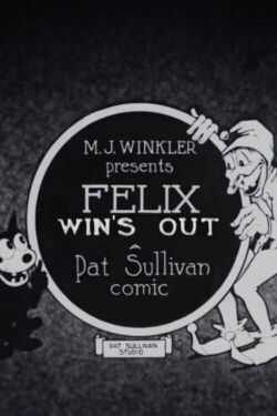 Felix Win's Out (1923)