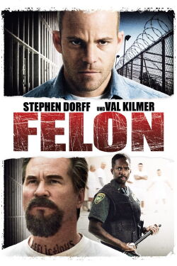 Felon (2008)