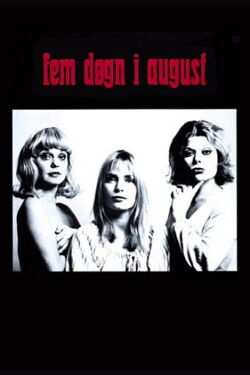 Fem døgn i august (1973)
