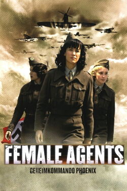 Female Agents - Geheimkommando Phoenix (2008)