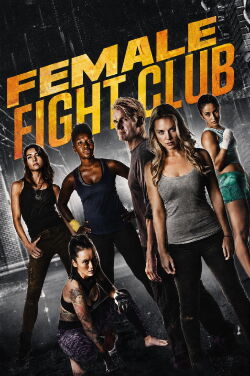 Female Fight Squad (2017)