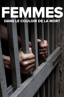 Femmes dans le couloir de la mort (2006)