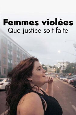 Femmes violées : que justice soit faite (2024)