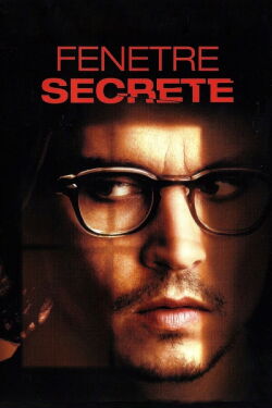 Fenêtre secrète (2004)