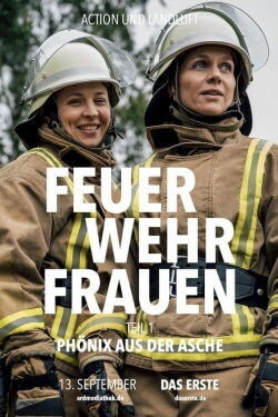 Feuerwehrfrauen – Phönix aus der Asche (2024)