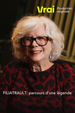 Filiatrault : Parcours d'une légende (2022)