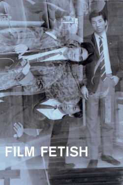 Film Fetish (2023)