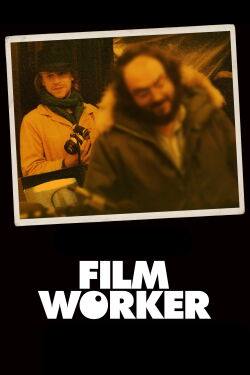 Filmworker: A la sombra de Kubrick (2018)
