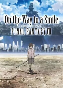 Final Fantasy VII : On the Way to a Smile - Episode : Denzel (2009)