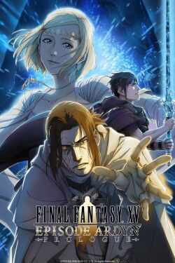 Final Fantasy XV : Episode Ardyn - Prologue (2019)