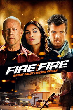 Fire with Fire – Rache folgt eigenen Regeln (2012)