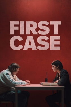 First Case (2024)