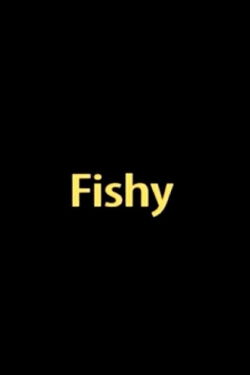 Fishy (2006)