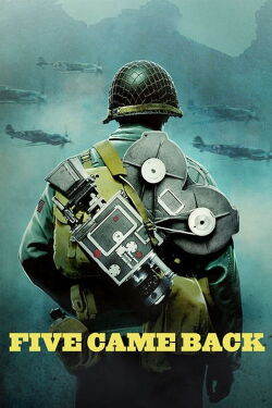 Five Came Back (2017)
