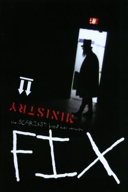Fix: The Ministry Movie (2011)