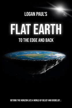 Flat Earth: To the Edge and Back (2019)