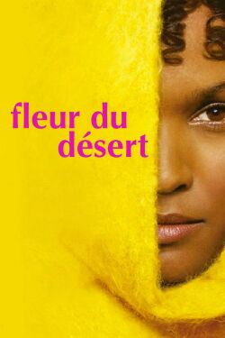 Fleur du Désert (2009)