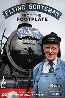 Flying Scotsman: Sounds from the Footplate (2017)